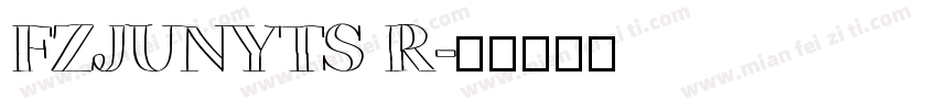 FZJUNYTS R字体转换